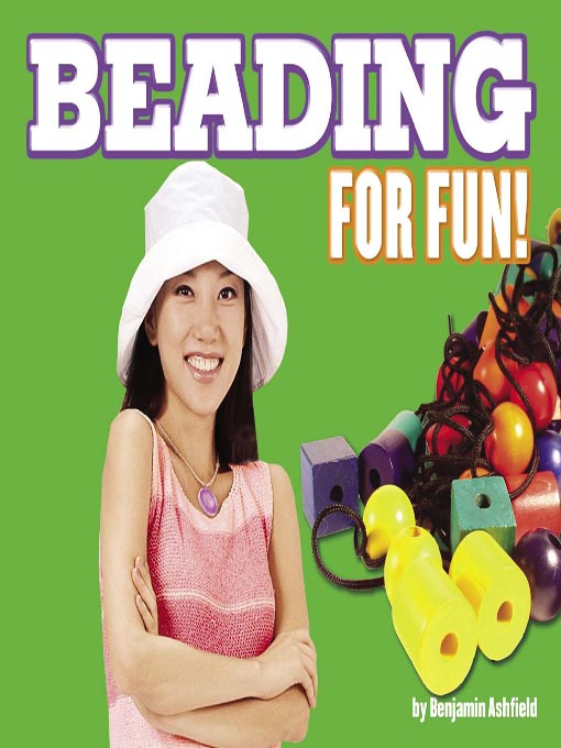 Title details for Beading for Fun! by Benjamin Ashfield - Available